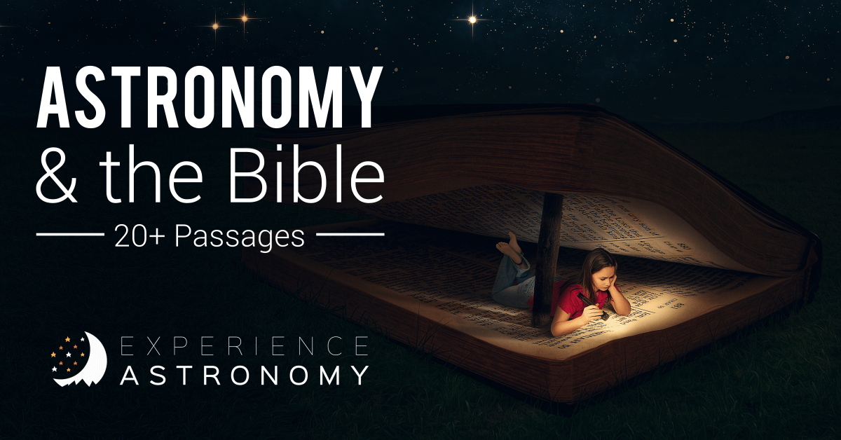Astronomy and the Bible (20+ Passages)
