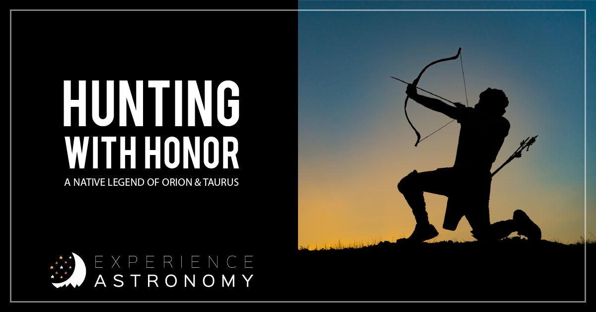 Hunting with Honor: The Indian Legend of Orion and Taurus