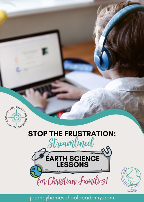 Earth Science Explored - Journey Homeschool Academy