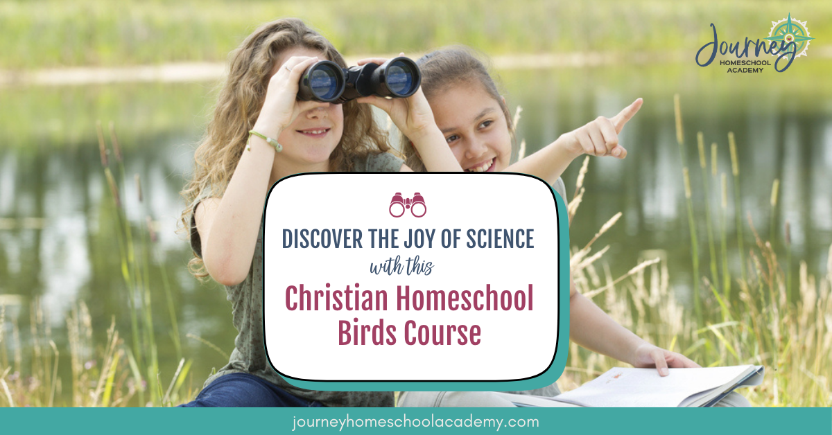 Discover the Joy of Science with This Christian Homeschool Birds Course